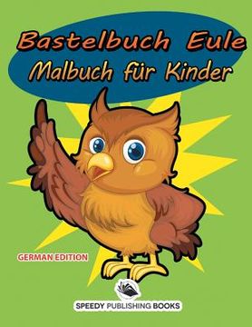 portada Bastelbuch Ostern: Malbuch für Kinder (German Edition) (en Alemán)