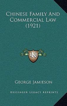 portada chinese family and commercial law (1921) (en Inglés)