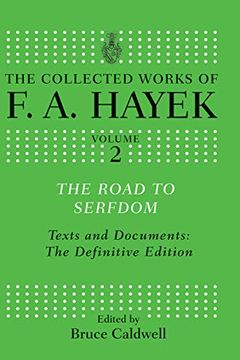 portada The Road to Serfdom (The Collected Works of F. A. Hayek) (in English)