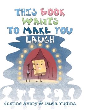 portada This Book Wants to Make You Laugh (en Inglés)