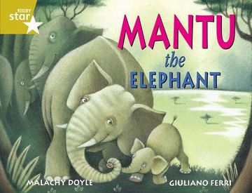 portada Rigby Star Guided 2 Gold Level: Mantu the Elephant Pupil Book (single)