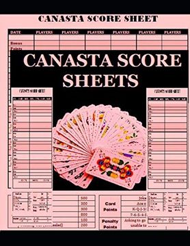 portada Canasta Score Sheets: Scoring Notesheet for Canasta Card Game Size: 8. 5" x 11" - 120 Pages (en Inglés)