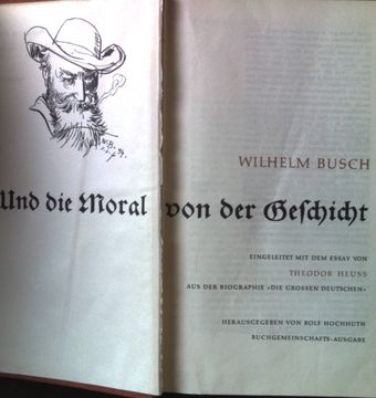 portada Und die Moral von der Geschicht: Eingeleitet mit dem Essay von Theodor Heuss aus der Biographie "Die Großen Deutschen".