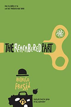portada The Remembered Part (Spanish Literature Series) (in English)