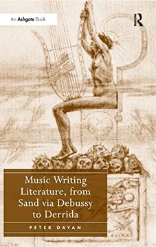 portada Music Writing Literature, From Sand via Debussy to Derrida (en Inglés)