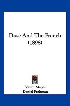 portada duse and the french (1898) (en Inglés)