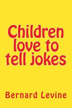 portada Children love to tell jokes (in English)
