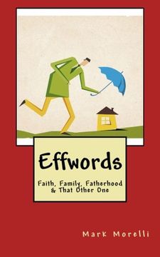 portada Effwords: Faith, Family, Fatherhood & That Other One