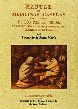 portada Manual de medicinas caseras para consuelo de los pobres indios, en las provincias y pueblos donde no hay medicos ni boticas.