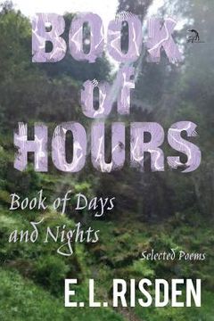 portada Book of Hours, Book of Days and Nights: Selected Poems