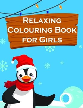portada Relaxing Colouring Book for Girls: Baby Animals and Pets Coloring Pages for boys, girls, Children
