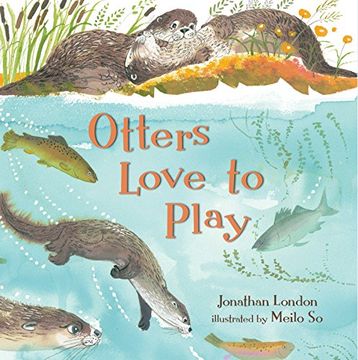 portada Otters Love to Play (Read and Wonder) (en Inglés)