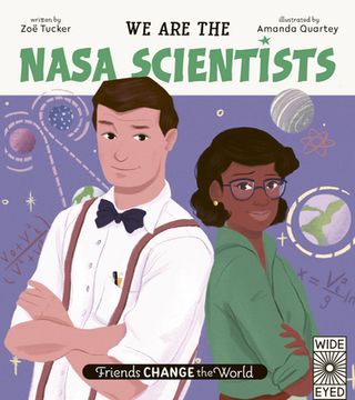 portada We Are the NASA Scientists (en Inglés)