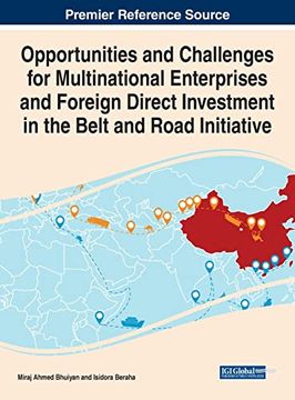 portada Opportunities and Challenges for Multinational Enterprises and Foreign Direct Investment in the Belt and Road Initiative (Advances in Finance, Accounting, and Economics) (en Inglés)