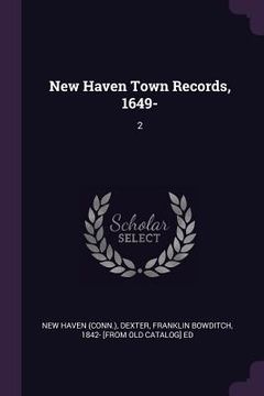 portada New Haven Town Records, 1649-: 2 (en Inglés)