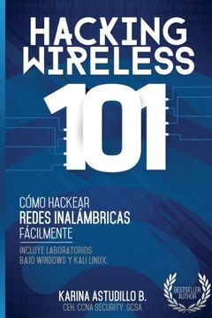 portada Hacking Wireless 101: Cómo Hackear Redes Inalámbricas Fácilmente! (in Spanish)
