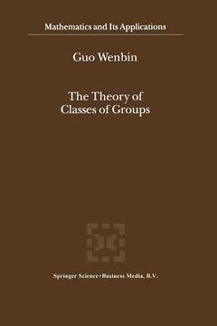portada The Theory of Classes of Groups