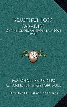 portada beautiful joe's paradise: or the island of brotherly love (1902) (en Inglés)