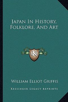 portada japan in history, folklore, and art (in English)