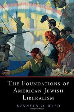 portada The Foundations of American Jewish Liberalism (Cambridge Studies in Social Theory, Religion and Politics) (en Inglés)