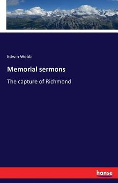portada Memorial sermons: The capture of Richmond