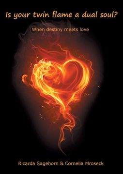 portada Is your twin flame a dual soul?: When destiny meets love (en Inglés)