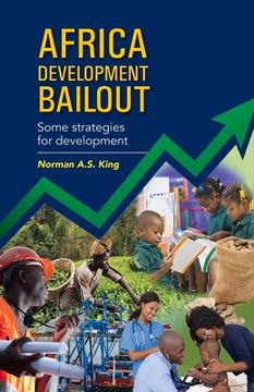 portada Africa Development Bailout: Some Strategies for Development Volume 1 (en Inglés)