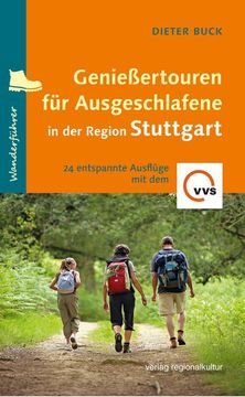 portada Genießertouren für Ausgeschlafene in der Region Stuttgart (in German)