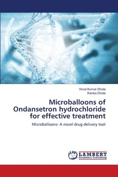 portada Microballoons of Ondansetron hydrochloride for effective treatment (en Inglés)