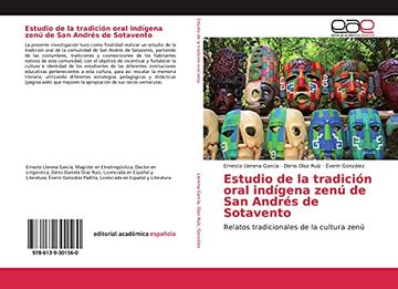 portada Estudio de la Tradición Oral Indígena Zenú de san Andrés de Sotavento: Relatos Tradicionales de la Cultura Zenú (in Spanish)