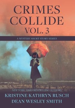 portada Crimes Collide, Vol. 3: A Mystery Short Story Series