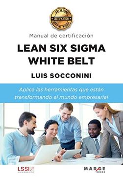 portada Lean six Sigma White Belt. Manual de Certificación: 0 (Gestiona)
