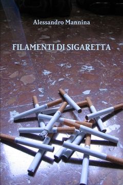 portada Filamenti di sigaretta (in Italian)