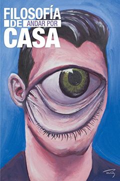 portada Filosofía de Andar por Casa (in Spanish)