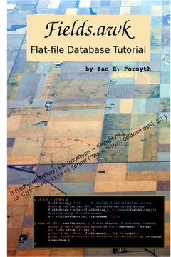 portada Fields.awk: Flat-file Database Tutorial (en Inglés)