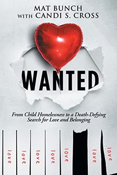 portada Wanted: From Child Homelessness to a Death-Defying Search for Love and Belonging (in English)
