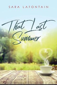 portada That Last Summer: A Love Story (en Inglés)