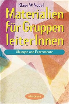 portada Materialien für Gruppenleiterinnen: Übungen und Experimente (en Alemán)