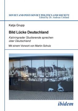 portada Bild Lucke Deutschland Kaliningrader Studierende Sprechen Uber Deutschland (en Alemán)