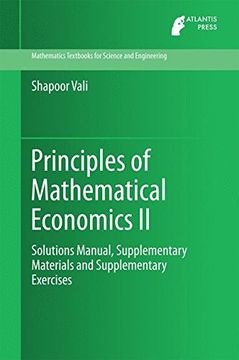 portada Principles of Mathematical Economics ii: Solutions Manual, Supplementary Materials and Supplementary Exercises (Mathematics Textbooks for Science and Engineering) (en Inglés)