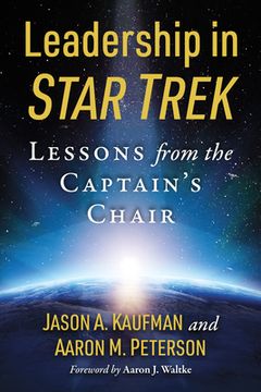 portada Leadership in Star Trek: Lessons from the Captain's Chair (en Inglés)