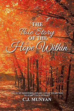 portada The True Story of the Hope Within (en Inglés)