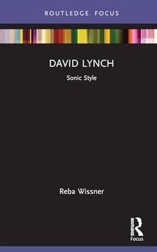 portada David Lynch: Sonic Style (Filmmakers and Their Soundtracks) (en Inglés)