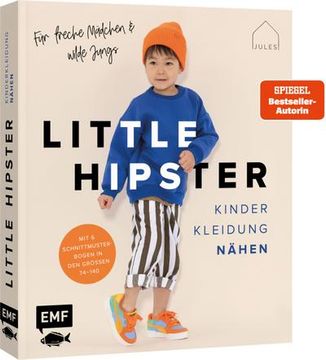 portada Little Hipster: Kinderkleidung Nähen. Frech, Wild, Wunderbar! (en Alemán)