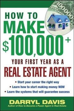 portada How to Make $100,000+ Your First Year as a Real Estate Agent (en Inglés)