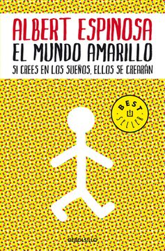 El Mundo Amarillo: Como Luchar Para Sobrevivir Me Enseñó a Vivir / The Yellow World: How Fighting for My Life Taught Me How to Live (in Spanish)