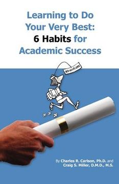 portada learning to do your very best: 6 habits for academic success (in English)