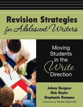 portada Revision Strategies for Adolescent Writers: Moving Students in the Write Direction (en Inglés)