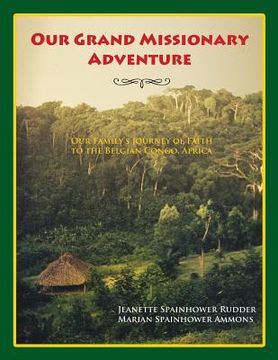portada Our Grand Missionary Adventure (in English)