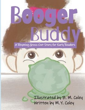 portada Booger Buddy: A Rhyming Gross-Out Story for Early Readers (en Inglés)